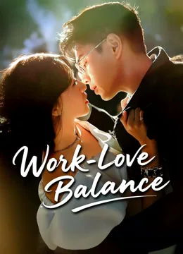 Work-Love Balance