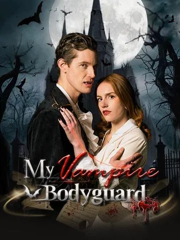 My Vampire Bodyguard DramaBox