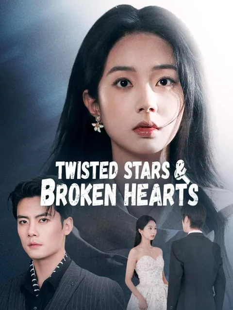 Twisted Stars & Broken Hearts