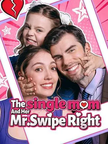The Single Mom and Her Mr.Swipe Right
