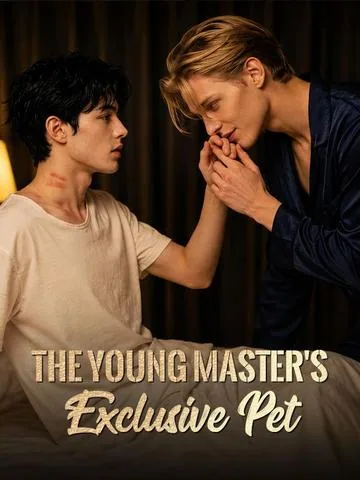 The Young Master's Exclusive Pet