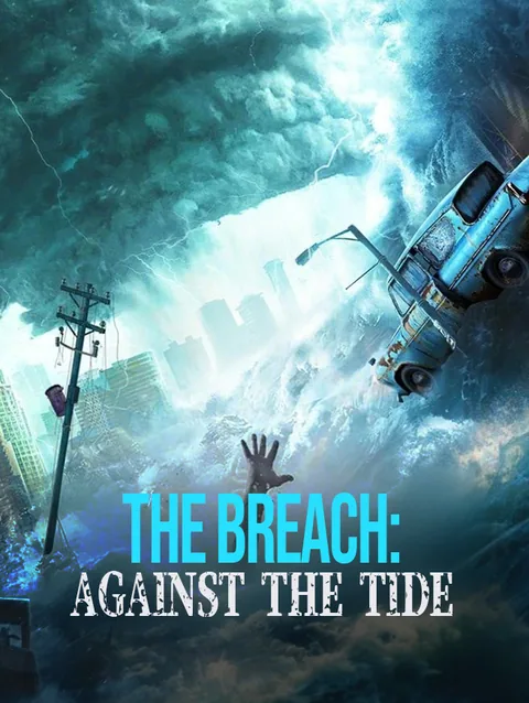 The Breach: Against the Tide