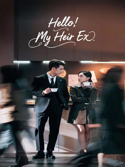 Hello, My Heir Ex