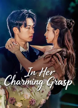 In Her Charming Grasp