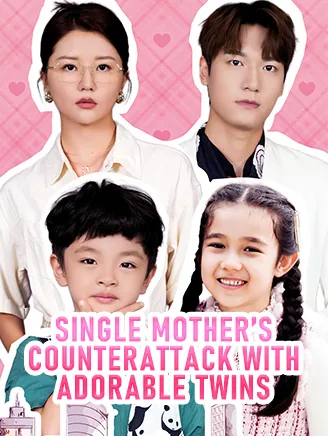 Single Mother's Counterattack With Adorable Twins StardustTV