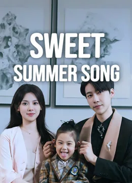 Sweet Summer Song