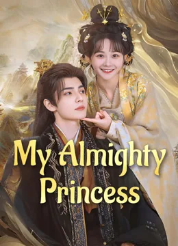 My Almighty Princess
