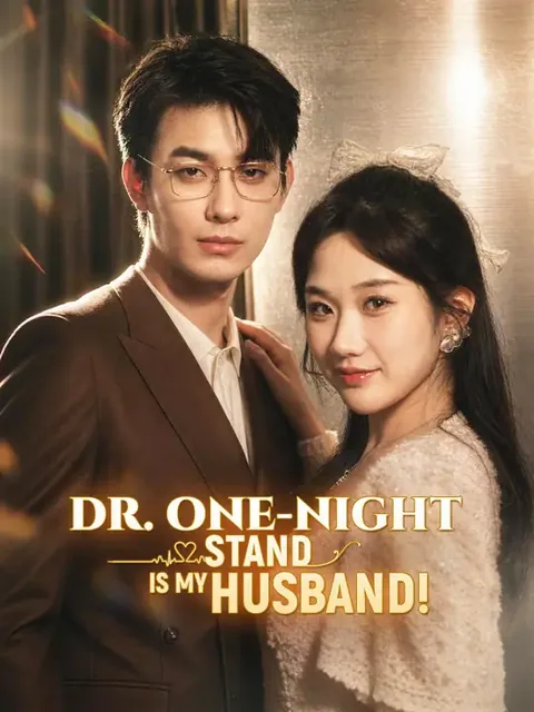Dr. One-Night Stand is My Husband!
