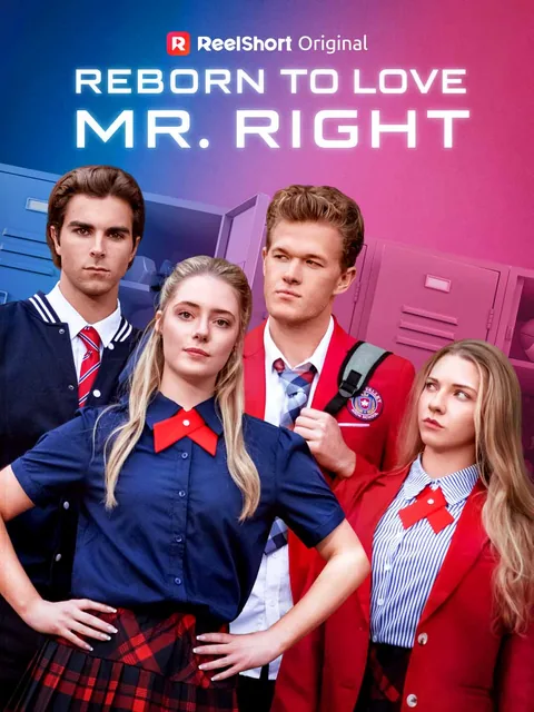 Reborn to Love Mr. Right