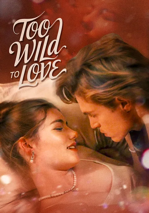 Too Wild to Love KalosTV