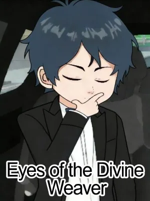 Eyes of the Divine Weaver