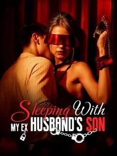 Sleeping with My Ex Husband's Son DramaBox