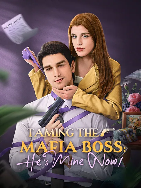 Taming the Mafia Boss, He's Mine Now! KalosTV