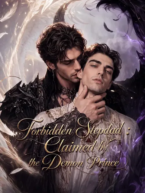 Forbidden Stepdad: Claimed by the Demon Prince NetShort