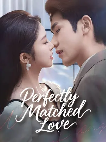 Perfectly Matched Love