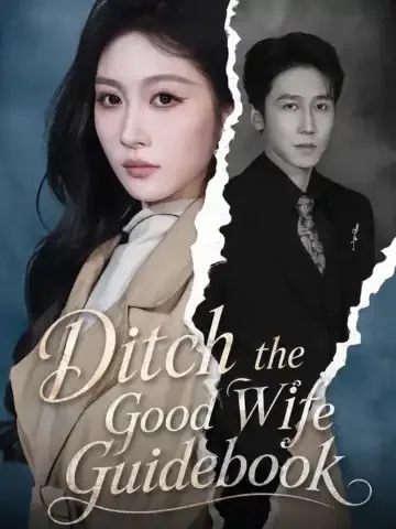 Ditch the Good Wife Guidebook