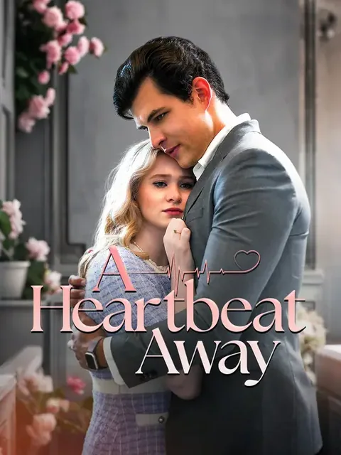 A Heartbeat Away NetShort