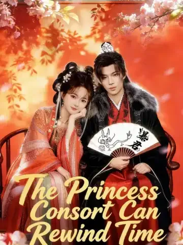 The Princess Consort Can Rewind Time