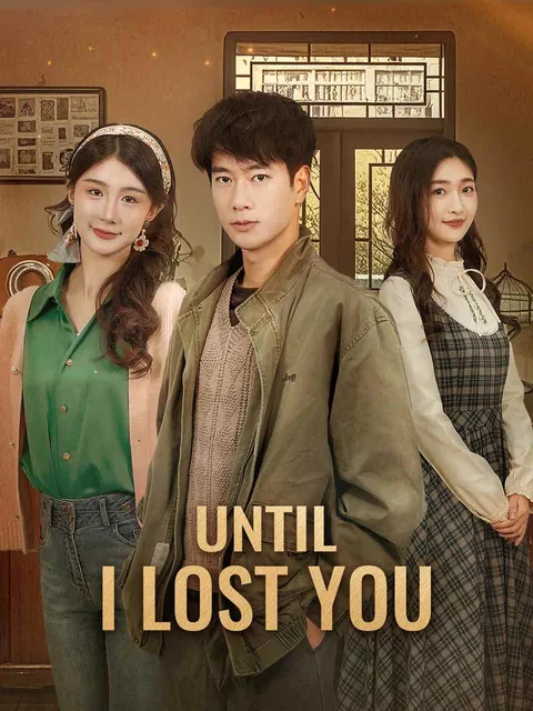 Until I Lost You