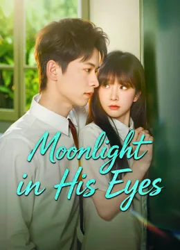 Moonlight in His Eyes