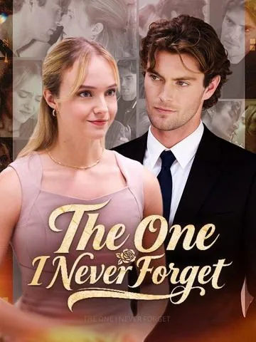 The One I Never Forget DramaBox