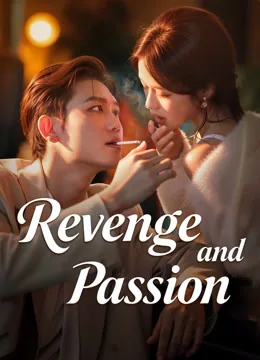 Revenge and Passion