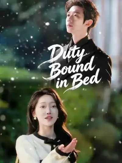Duty Bound in Bed