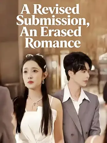 A Revised Submission, An Erased Romance